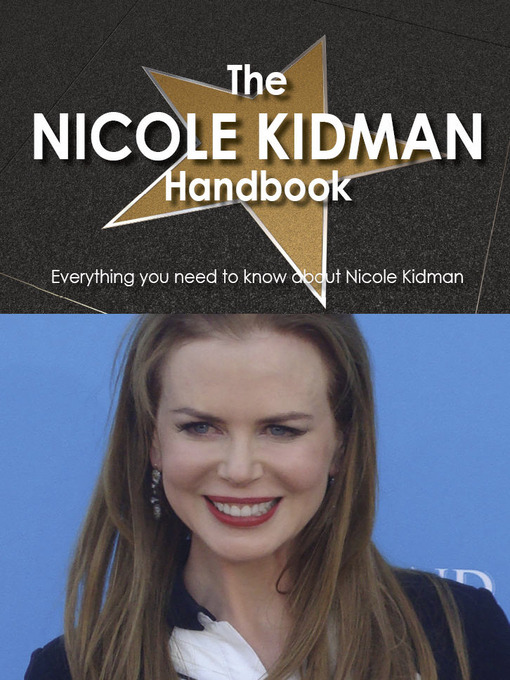 Title details for The Nicole Kidman Handbook - Everything you need to know about Nicole Kidman by Emily Smith - Available